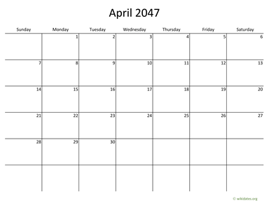 April 2047 Calendar with Bigger boxes